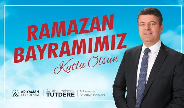 Abdurrahman Tutdere Bayramı kutladı