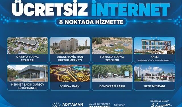 Adıyaman belediyesi 8 noktada ücretsiz internet hizmeti sağlıyor