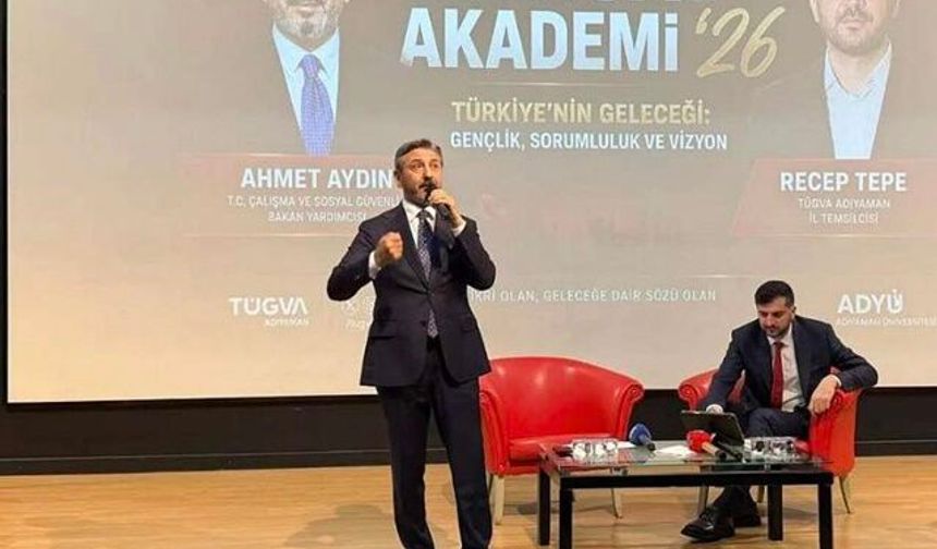 Ahmet Aydın Adıyaman’da Gençlerle ve Sanayicilerle Buluştu