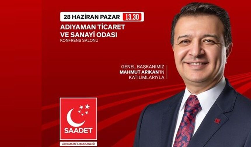 Mahmut Arıkan Adıyaman'a geliyor